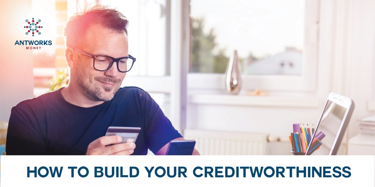 How to build your Creditworthiness