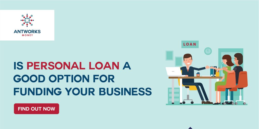 Is Personal Loan a Good Option for Funding your Business? Find out Now