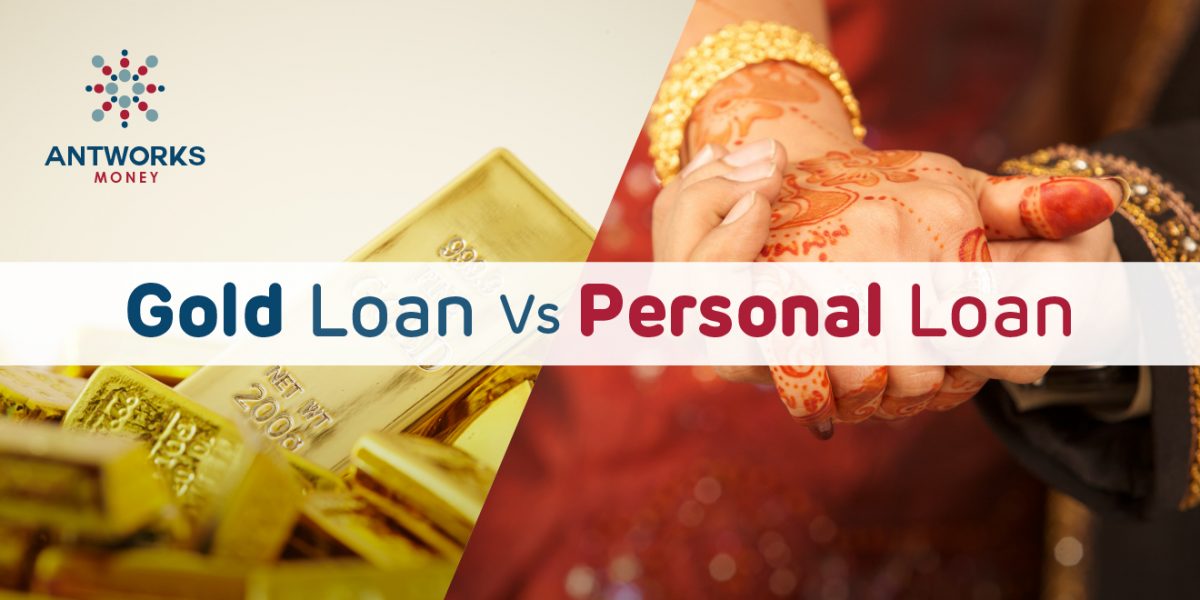 Gold Loans Vs Personal Loans: Which is better?