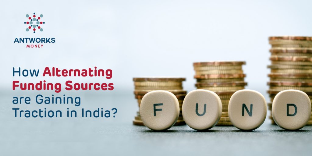 How Alternative Funding Sources are Gaining Traction in India?