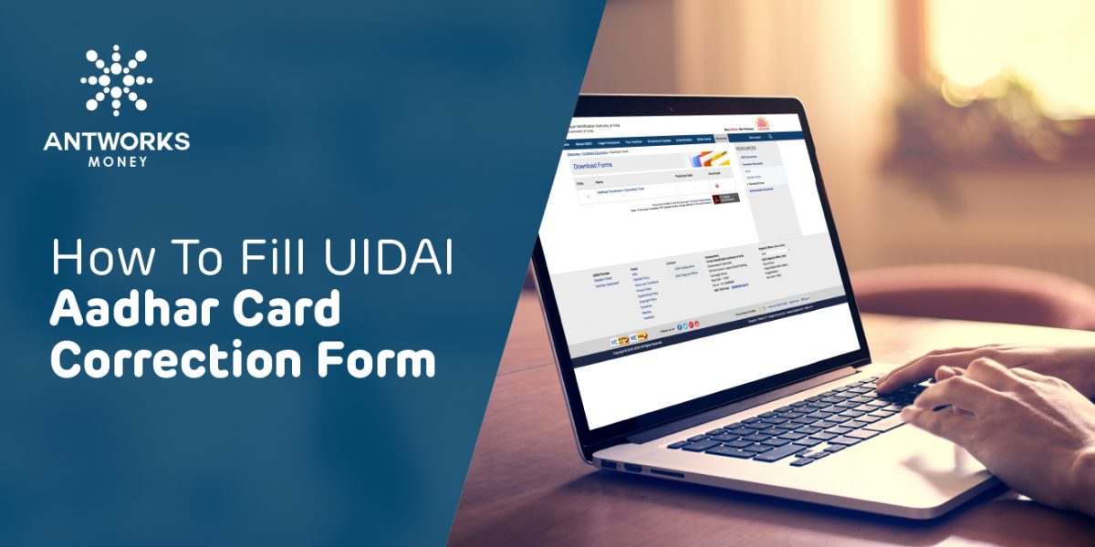 How to fill UIDAI Aadhaar Card Correction Form