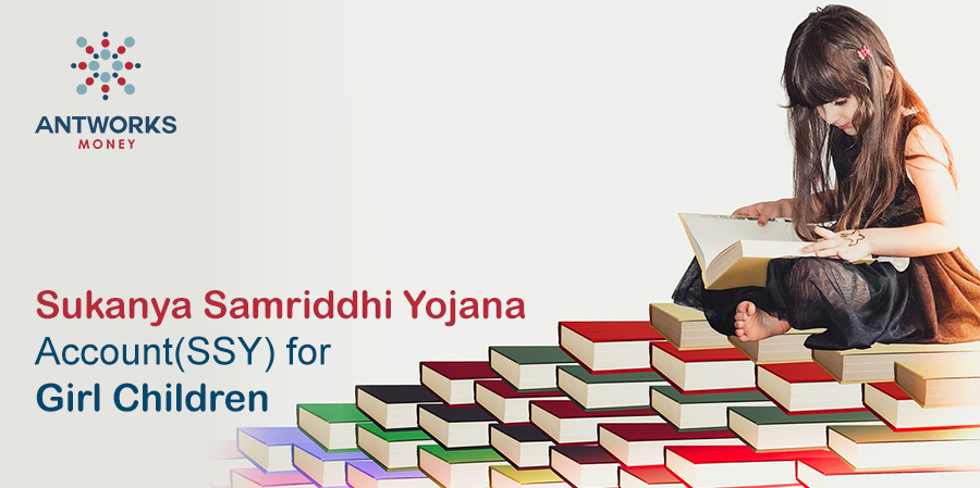 Sukanya Samriddhi Yojana Account(SSY) for Girl Children