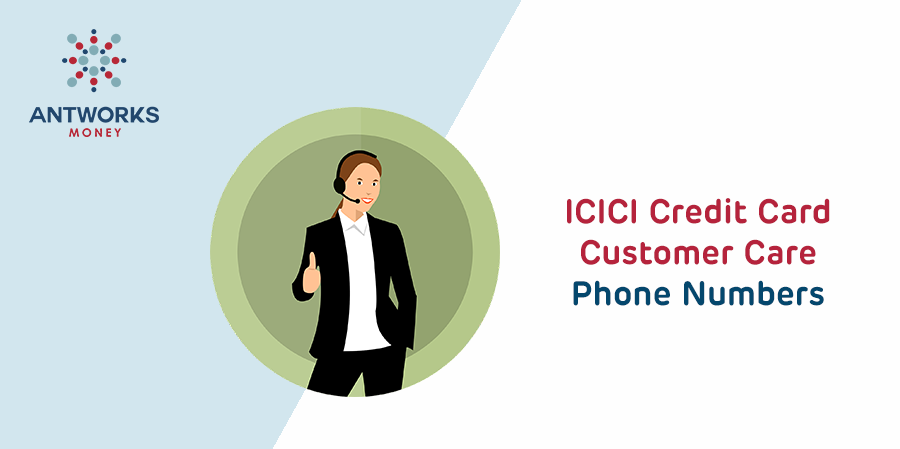 ICICI Credit Card Customer Care Phone Numbers